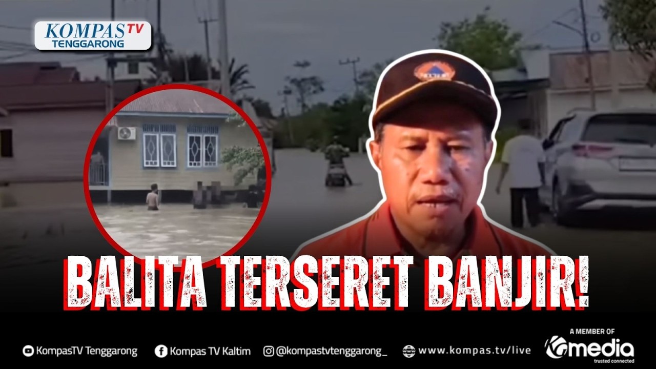 Balita di Malinau Meninggal Usai Terseret Arus Banjir