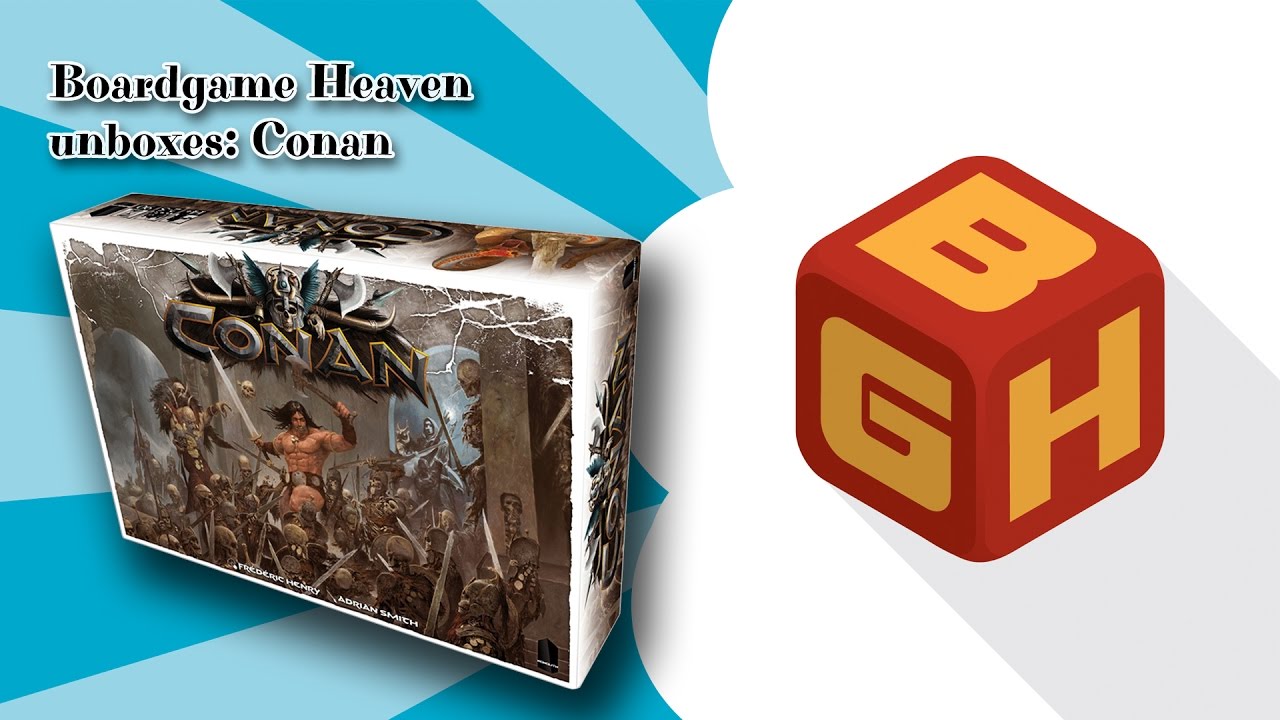 Board Game Heaven Unboxing 15: Conan the Board Game (Monolith)