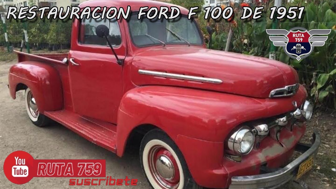 RESTAURACION FORD F100 DE 1951 || Capitulo 1