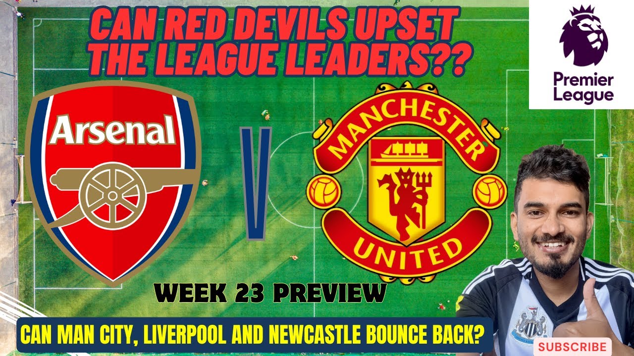 CARRICK INSPIRED MAN UNITED V LEADER ARSENAL |HURT MANCITY V BOTTOM WOLVES | NEWCASTLE V ASTONVILLA