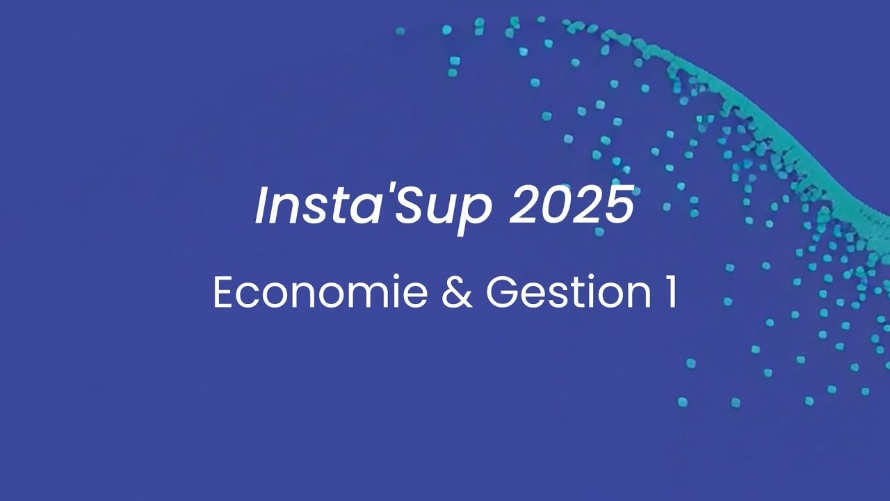 Insta'Sup 2025 - Economie et Gestion 1