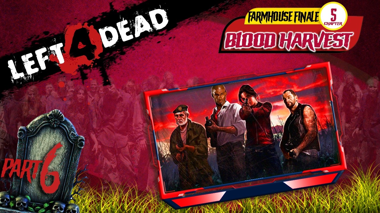 Left 4 Dead Gameplay | 5 Farmhouse Finale | Classic Zombie Survival | THE GAMING ARCADIAN
