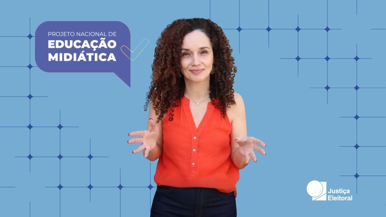 Educação Midiática - Justiça Eleitoral