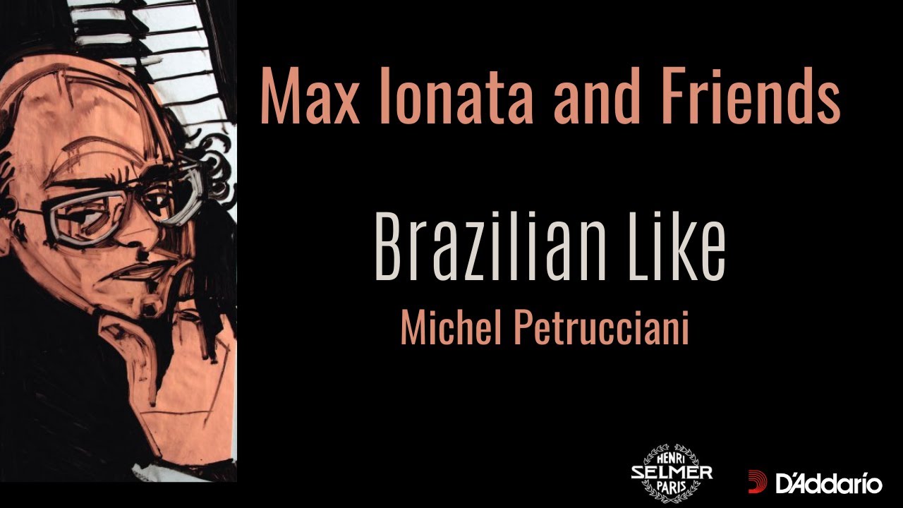 Max Ionata and Friends "Brazilian Like"