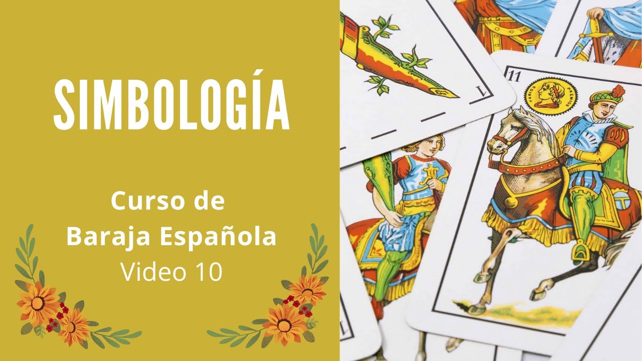SIMBOLOGÍA (Video 10) - CURSO DE BARAJA ESPAÑOLA