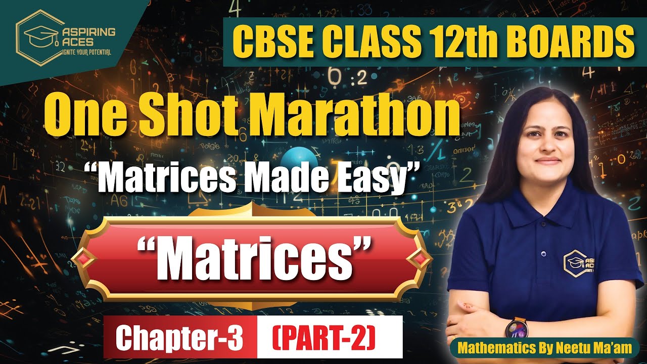 Matrices Class 12 One Shot Marathon | Part 2 | 