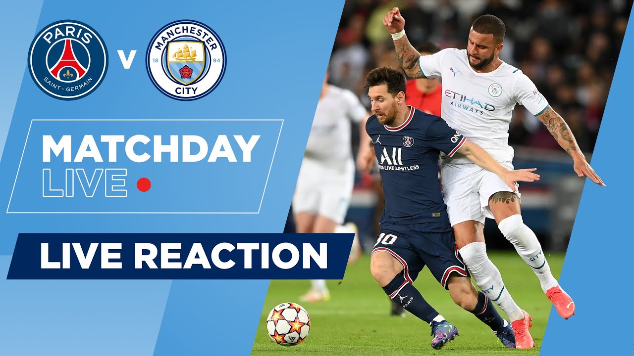 FULL-TIME! | PSG 2-0 MAN CITY | UEFA CHAMPIONS LEAGUE | MATCHDAY LIVE SHOW