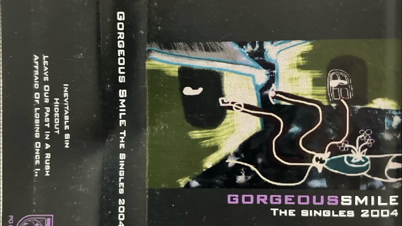 GORGEOUS SMILE  —  Album ‘THE SINGLES 2004’ Side B (2004)