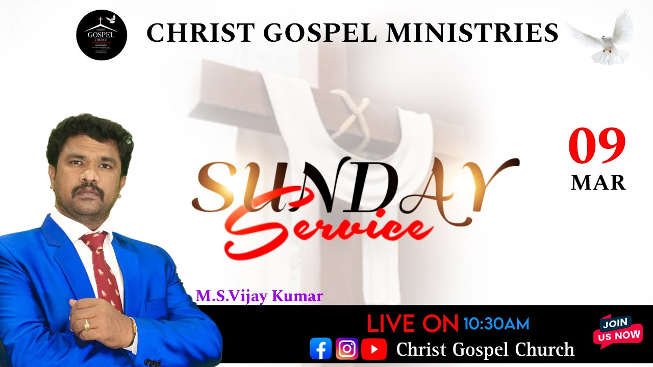 #sundayservice | #live | M.S. Vijay Kumar | Christ Gospel Ministries | 09 Mar 2025 | 10:30 A.M