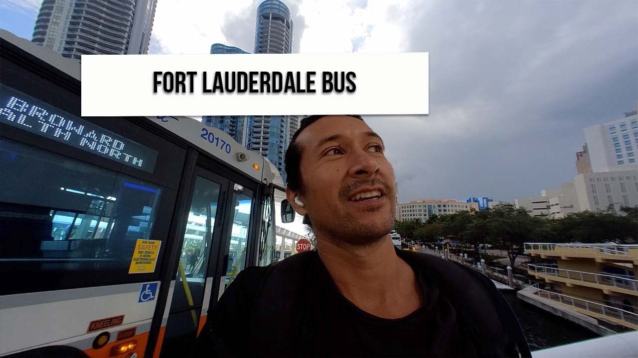 Downtown Fort Lauderdale and how to use BCT (Broward County Bus)