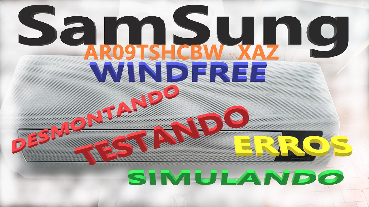 Como desmontar Samsung Windfree AR09TSHCBWKXAZ