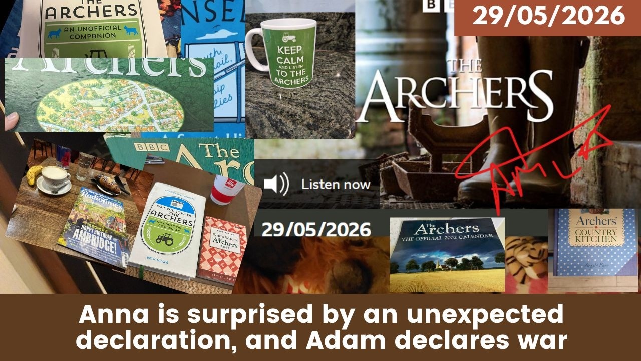 2026 05 29 The Archers Soap Opera: Brian Sacks Adam! | Full Episode & Analysis