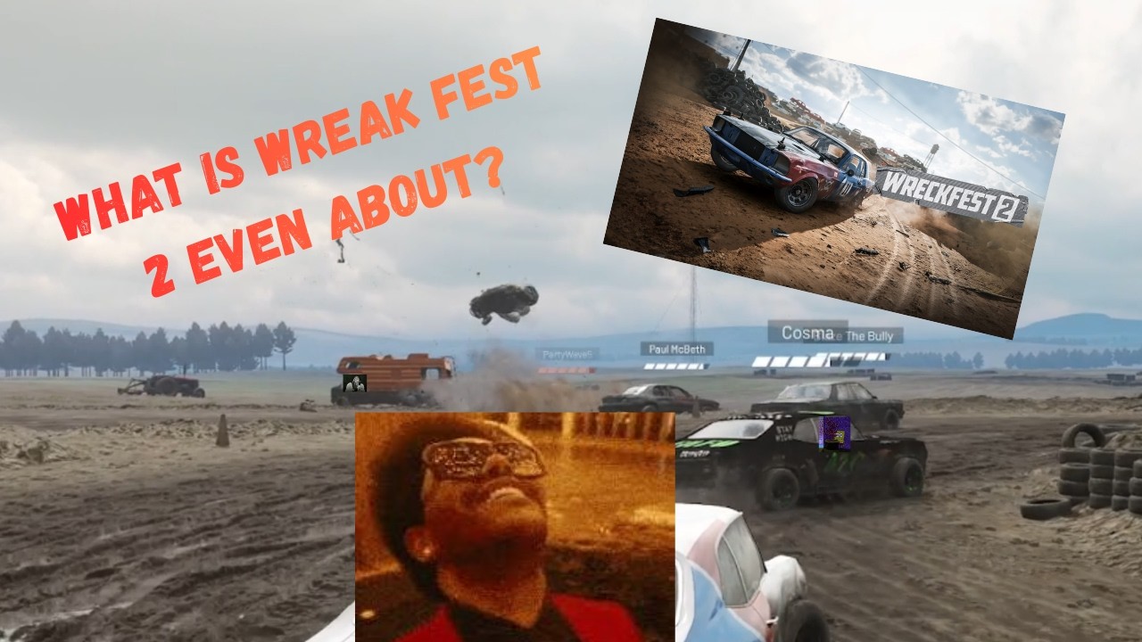 Wreck Fest 2 Is Pure Chaos