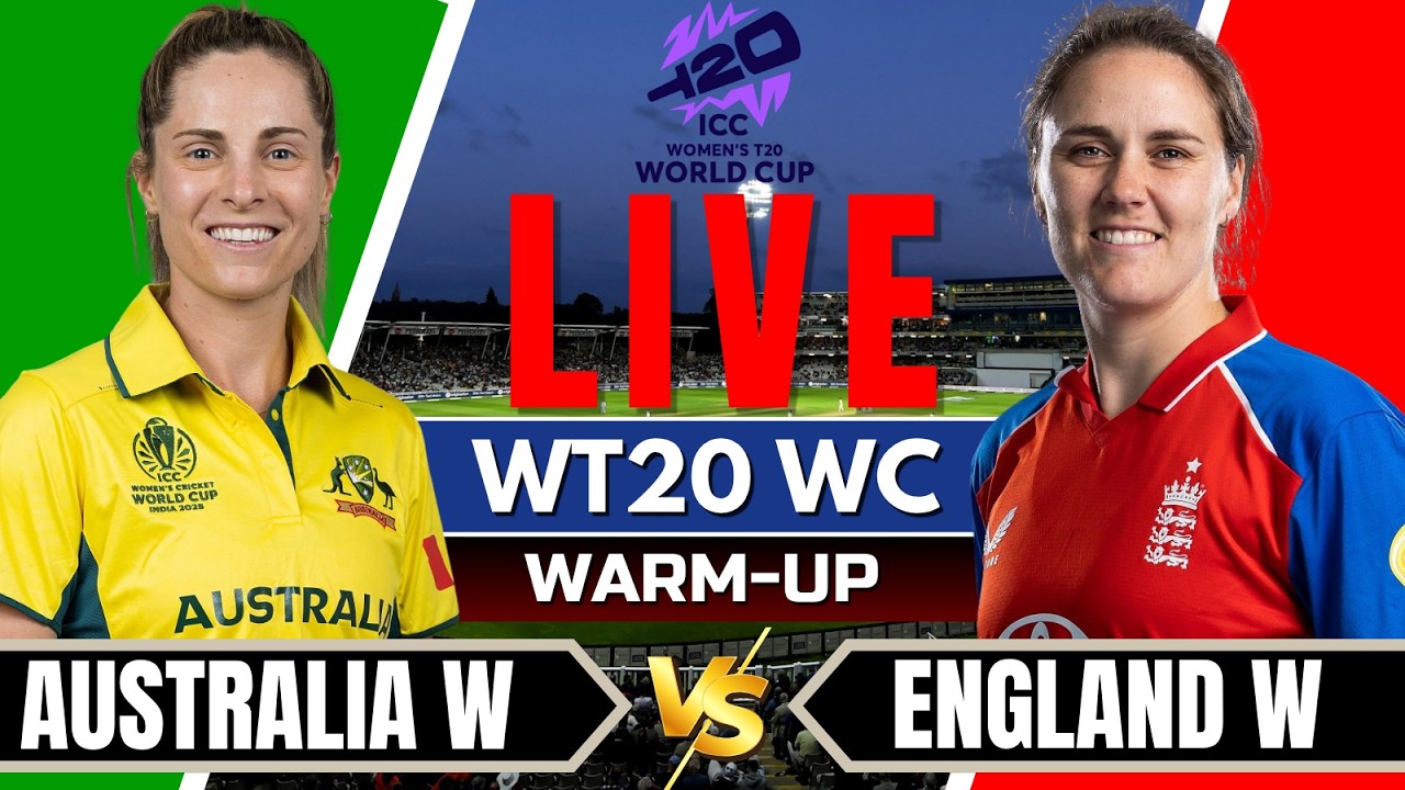 LIVE Warm-up - Australia Women VS England Women | ICC Women's T20 World Cup | Live Cricket Match