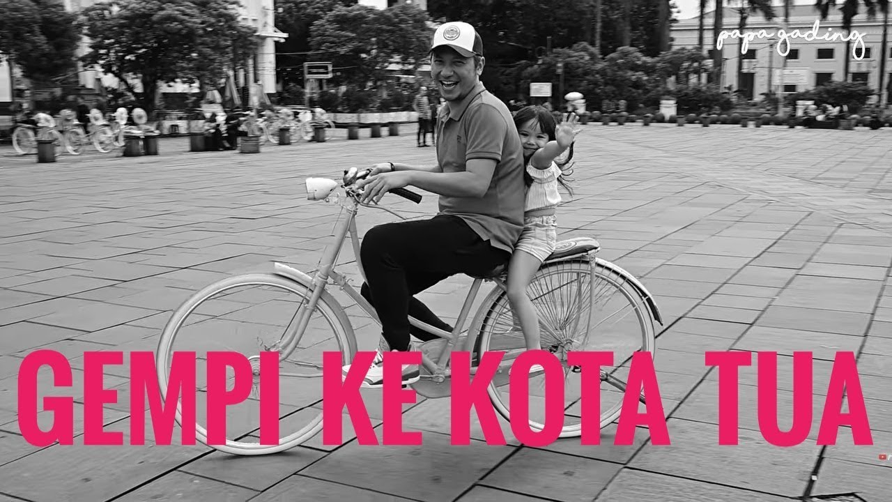 Jalan-jalan sama Gempi ke Kota Tua