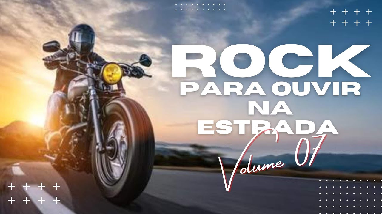 Rock para ouvir na estrada - Volume 07