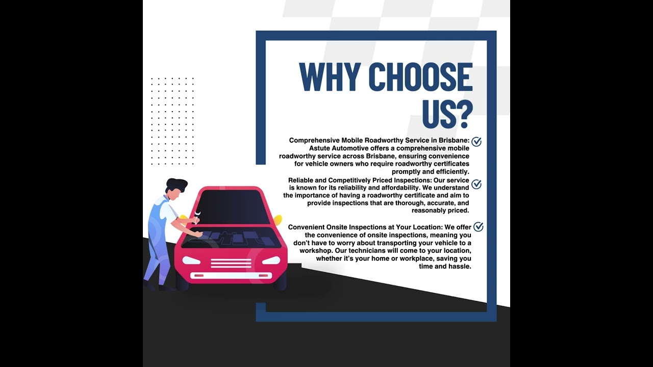 Expert Mobile Roadworthy Brisbane Services: Reliable Certifications at Your Location!