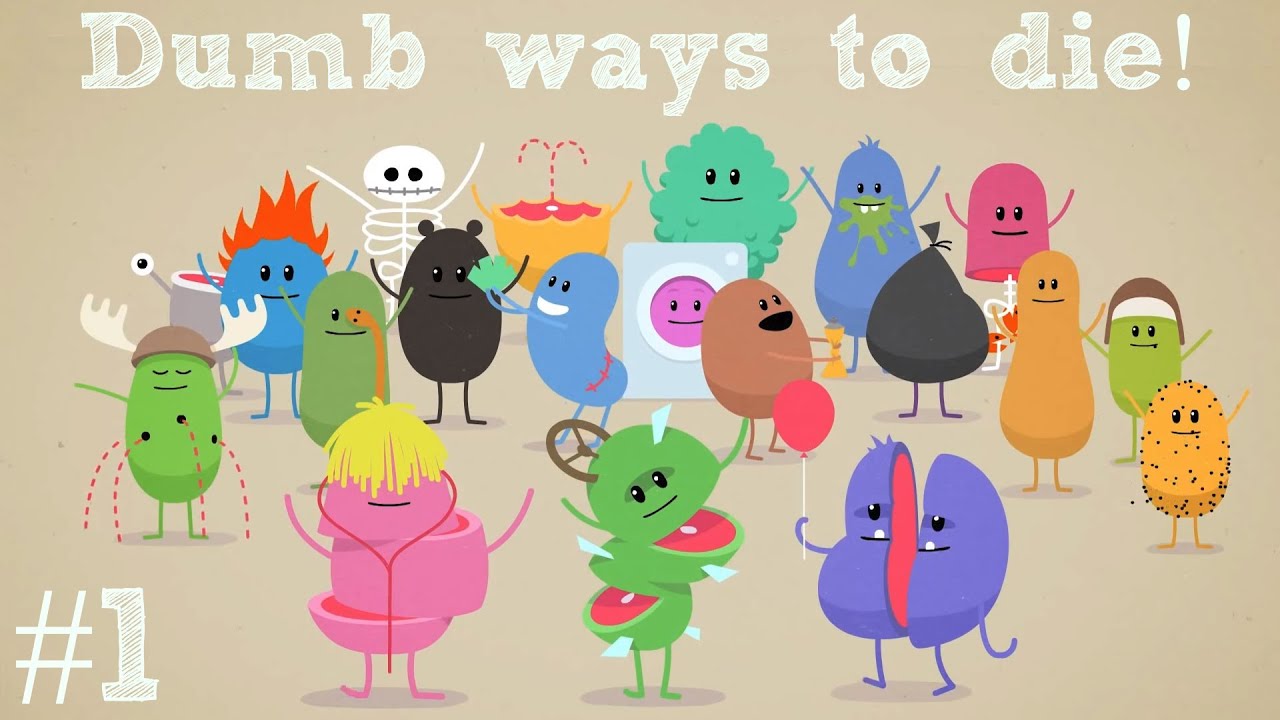 Dumb Ways To Die - Part One