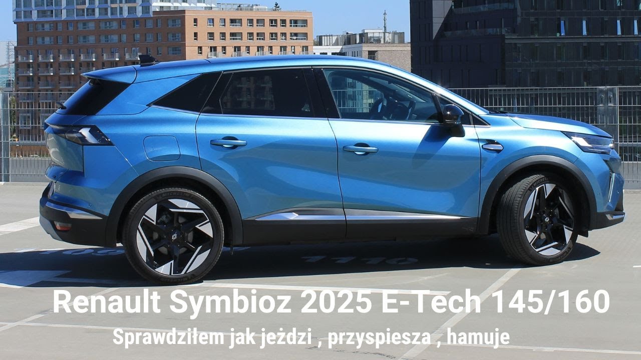 Renault Symbioz E-Tech 145 / E-Tech 160 test PL 2025. Najnowsza wersja napędowa może być hitem !