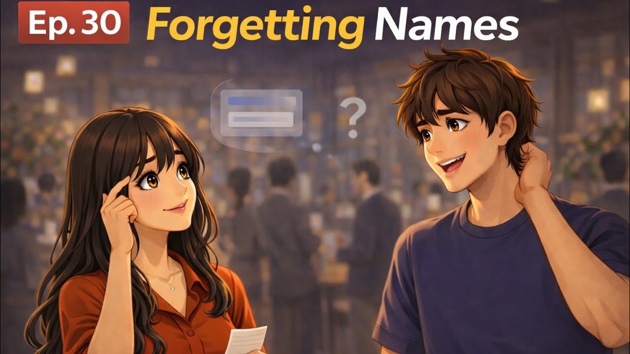 Koala English Podcast Ep.31: Forgetting Names – Polite Ways to Ask and Remember Names