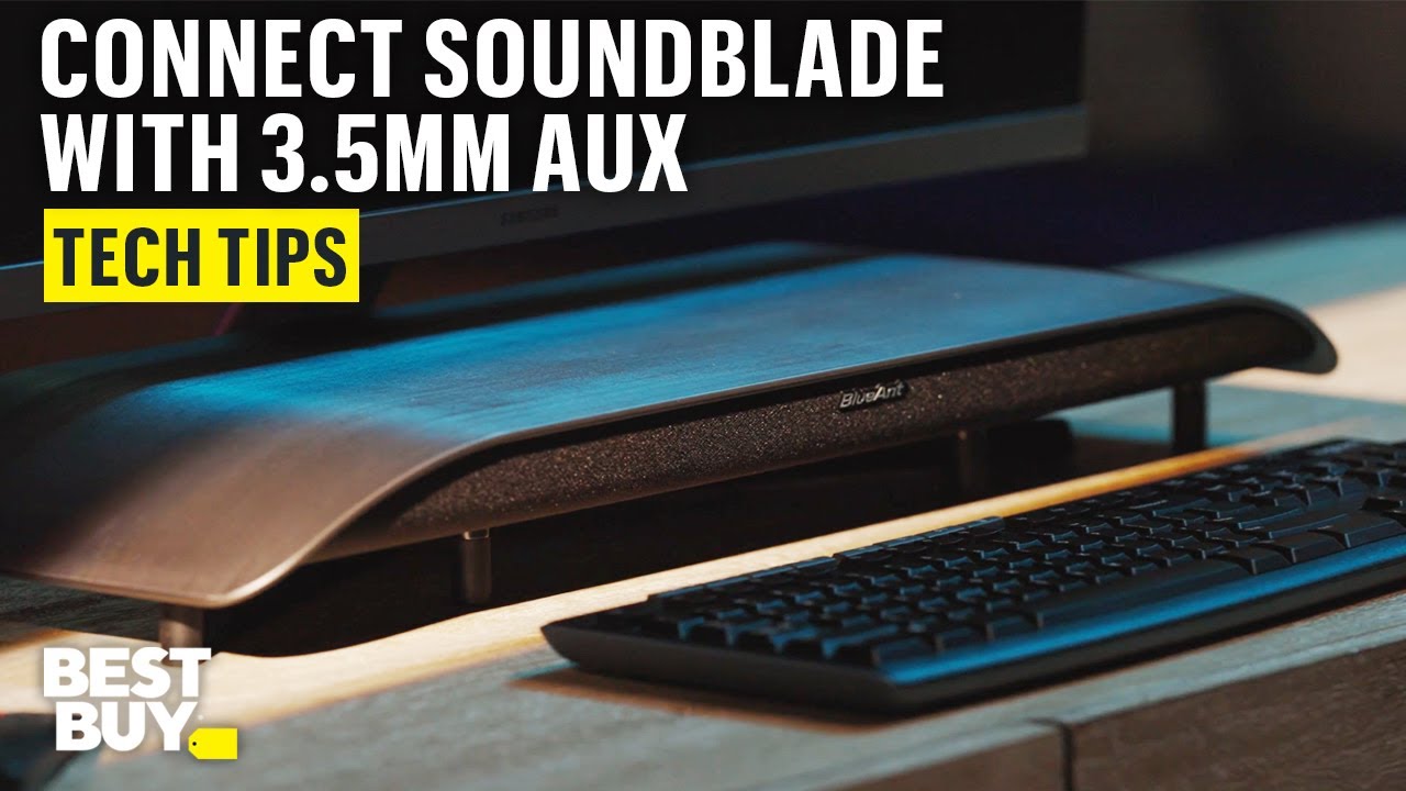 Using the BlueAnt Soundblade with a 3.5mm AUX Connection – Tech Tips from Best Buy