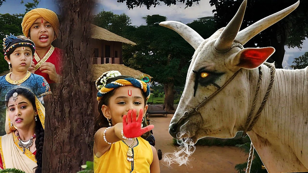 बैल के अंदर छुपी असुरी शक्तियाँ देख कांपने लगे सब || Yashomati Maiyaa Ke Nandlala ||