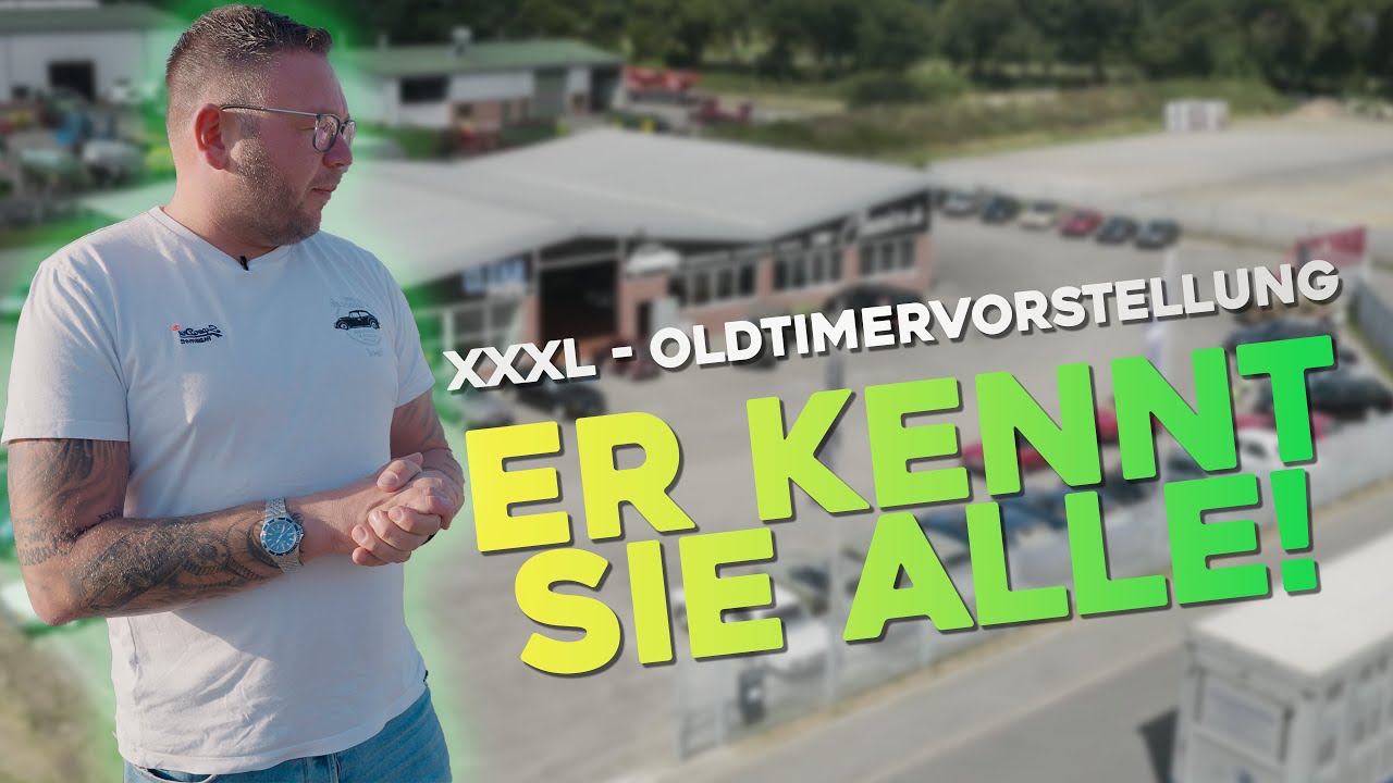 VLOG#17  - Oldtimervorstellung XXXL