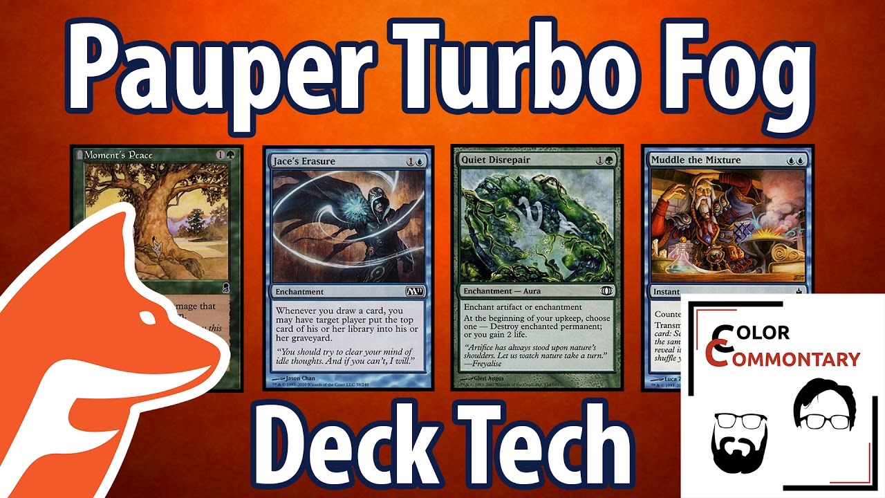 Pauper Turbo Fog Deck Tech *Featuring: Color Commontary! - A Guide to Magic: The Gathering