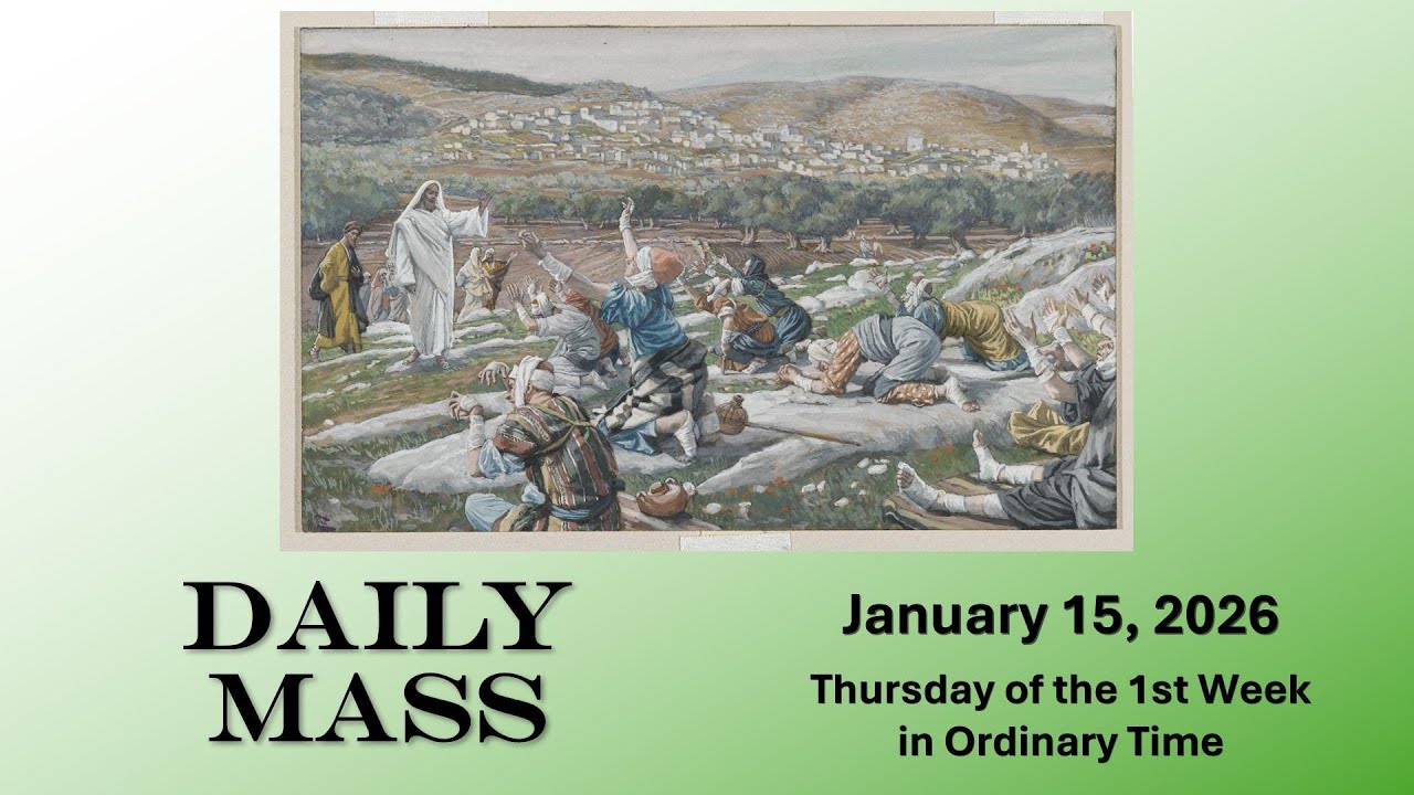 [5-Min Daily Mass with Sacred Art] January 15, Thursday of the 1st Week in Ordinary Time