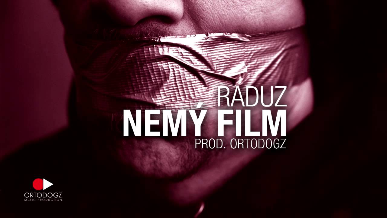 Raduz - Nem&yacute; film (prod. OrtoDogz)