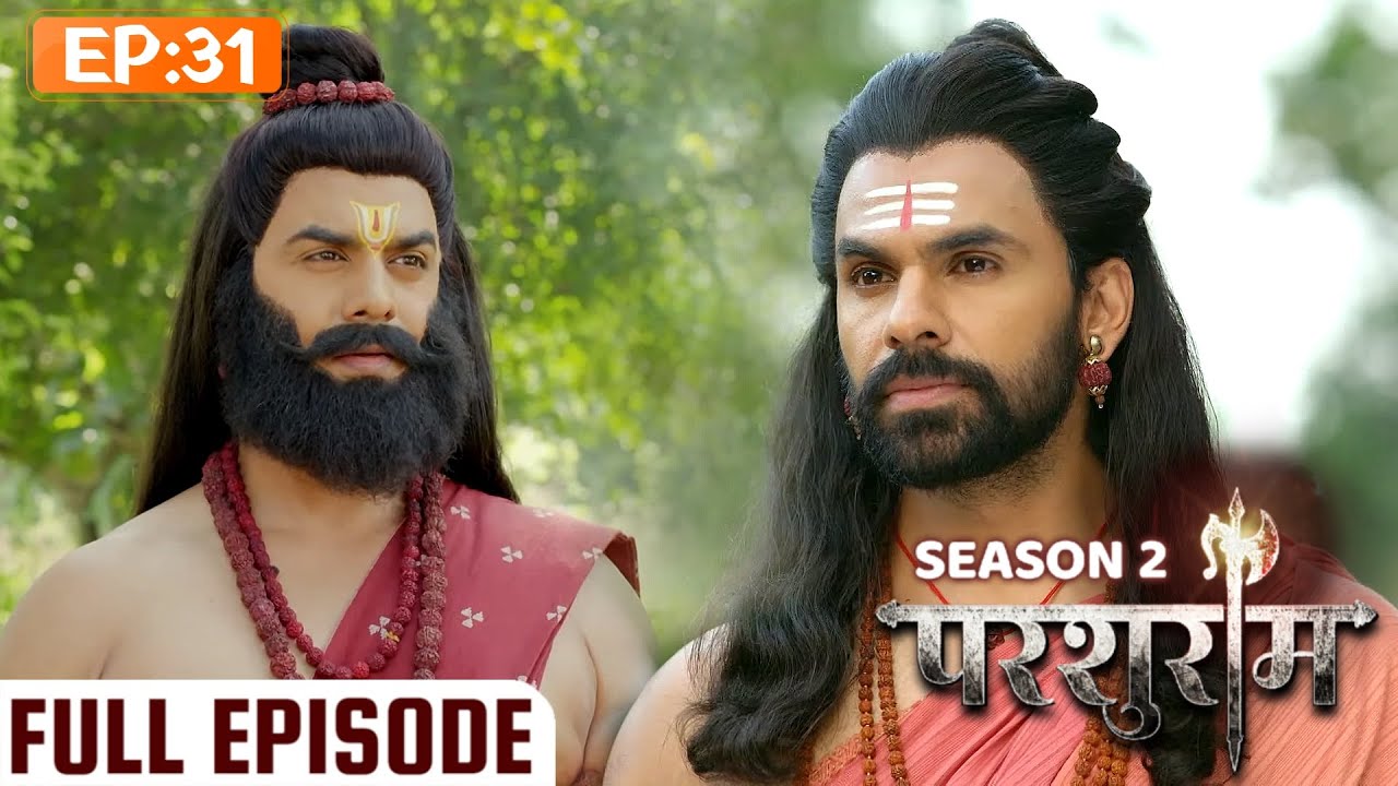 PARSHURAM - SEASON 2  | EPISODE 31 | परशुराम कथा | Kunal Singh Rajput, Ishita Ganguly