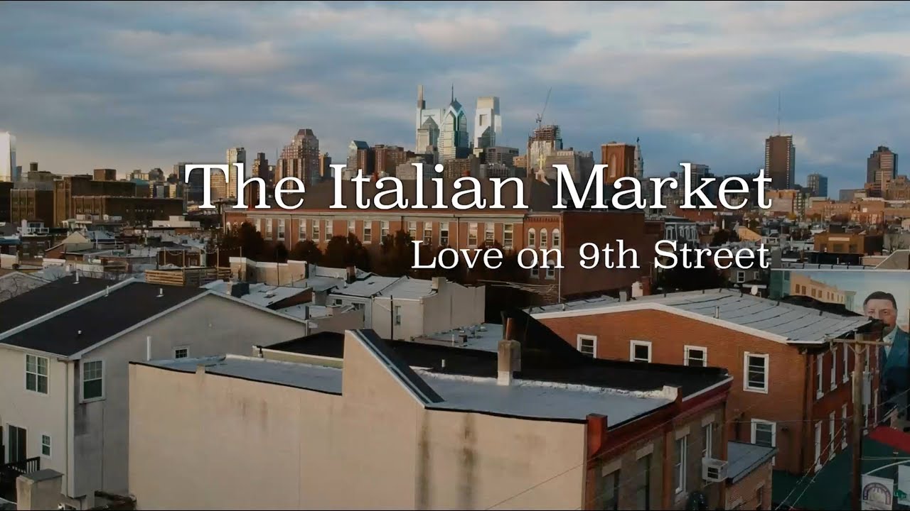 The Italian Market: Love on 9th Street