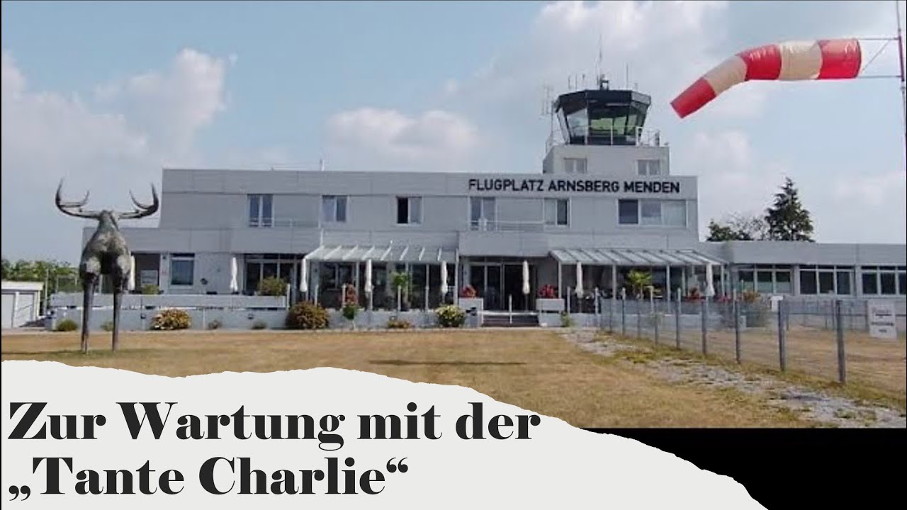 Die Tante Charlie muss zur Wartung nach Arnsberg - Ich fliege Sie hin
