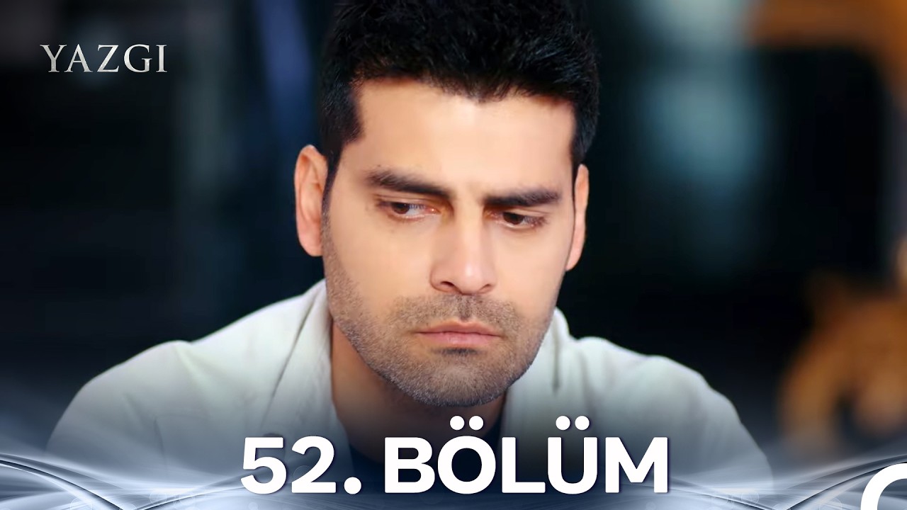 Yazgı 52. B&ouml;l&uuml;m