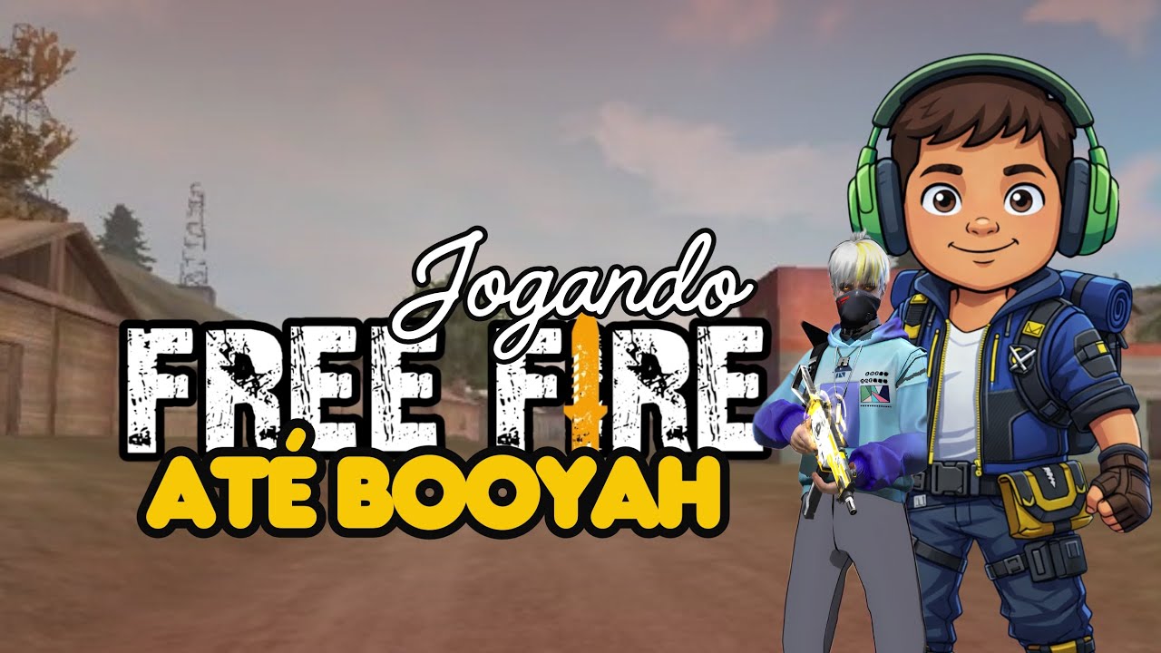 Tô jogando Free Fire até sair o BOOYAH! 🏆💥