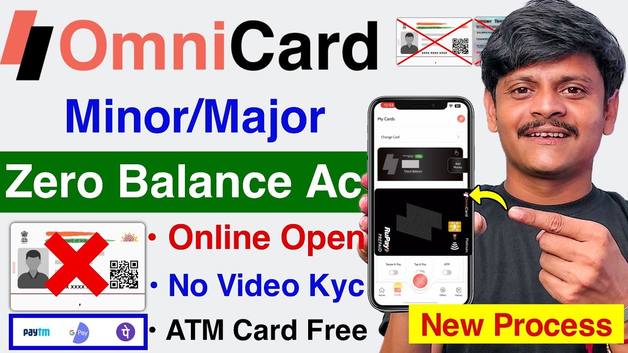 No video kyc & aadhar OTP | omnicard zero balance account opening | best teenagers bank account open