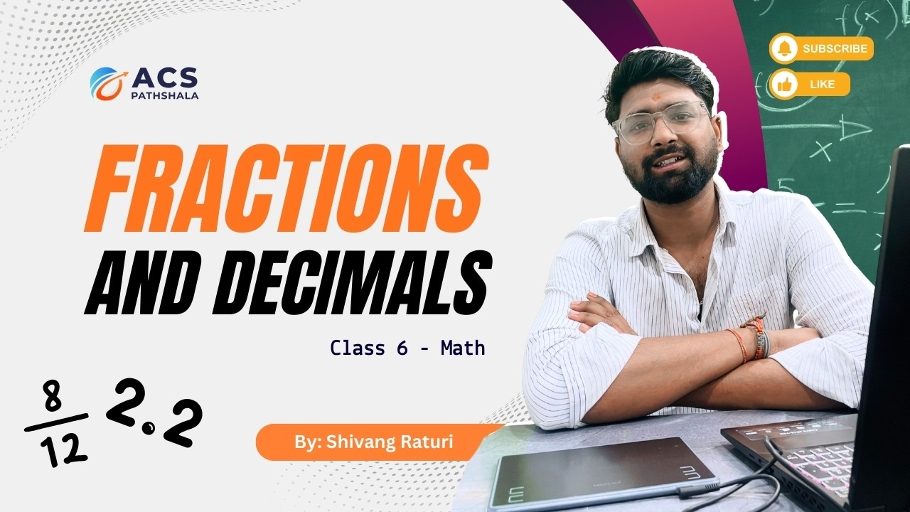 Fractions and Decimals | Class 6 Maths | ACS Pathshala