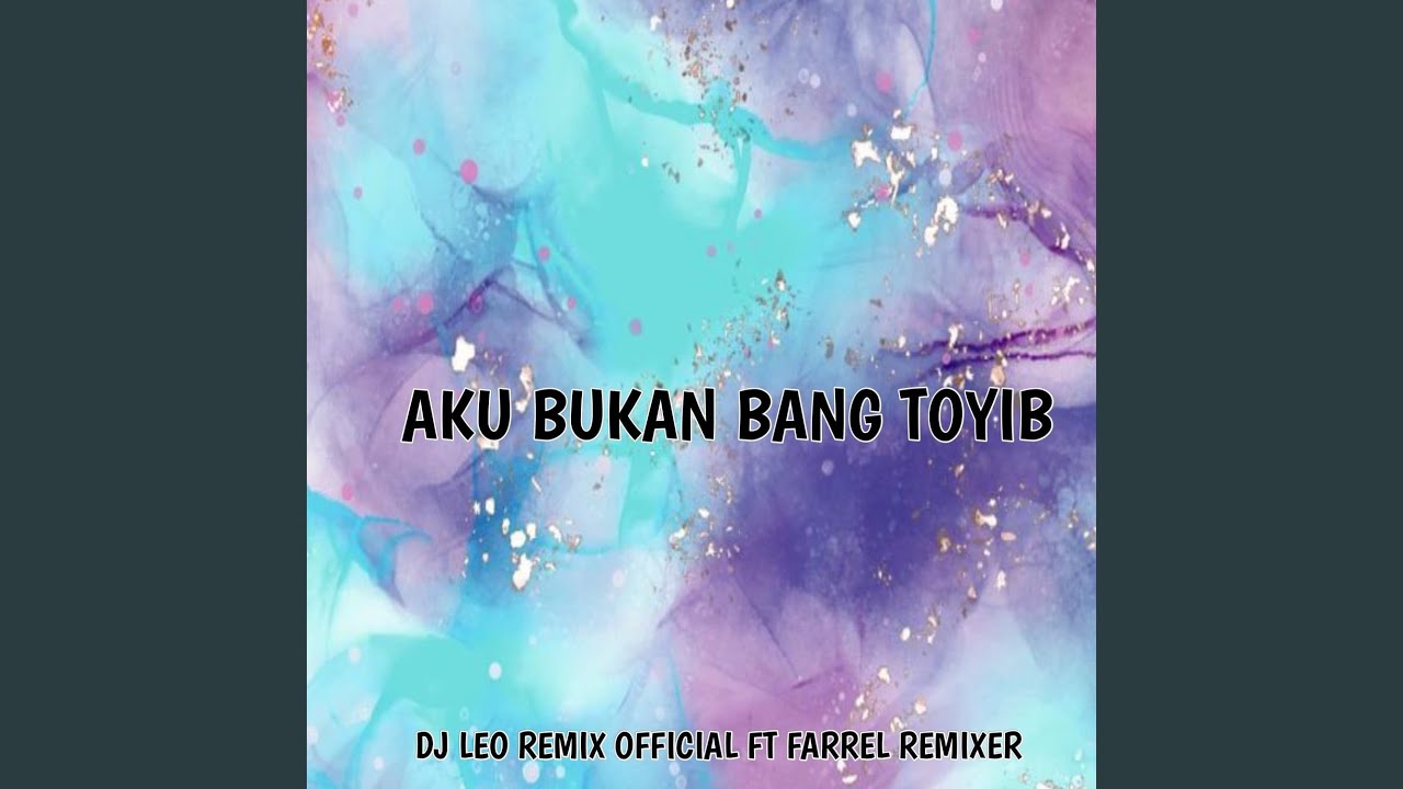 Aku Bukan Bang Toyib