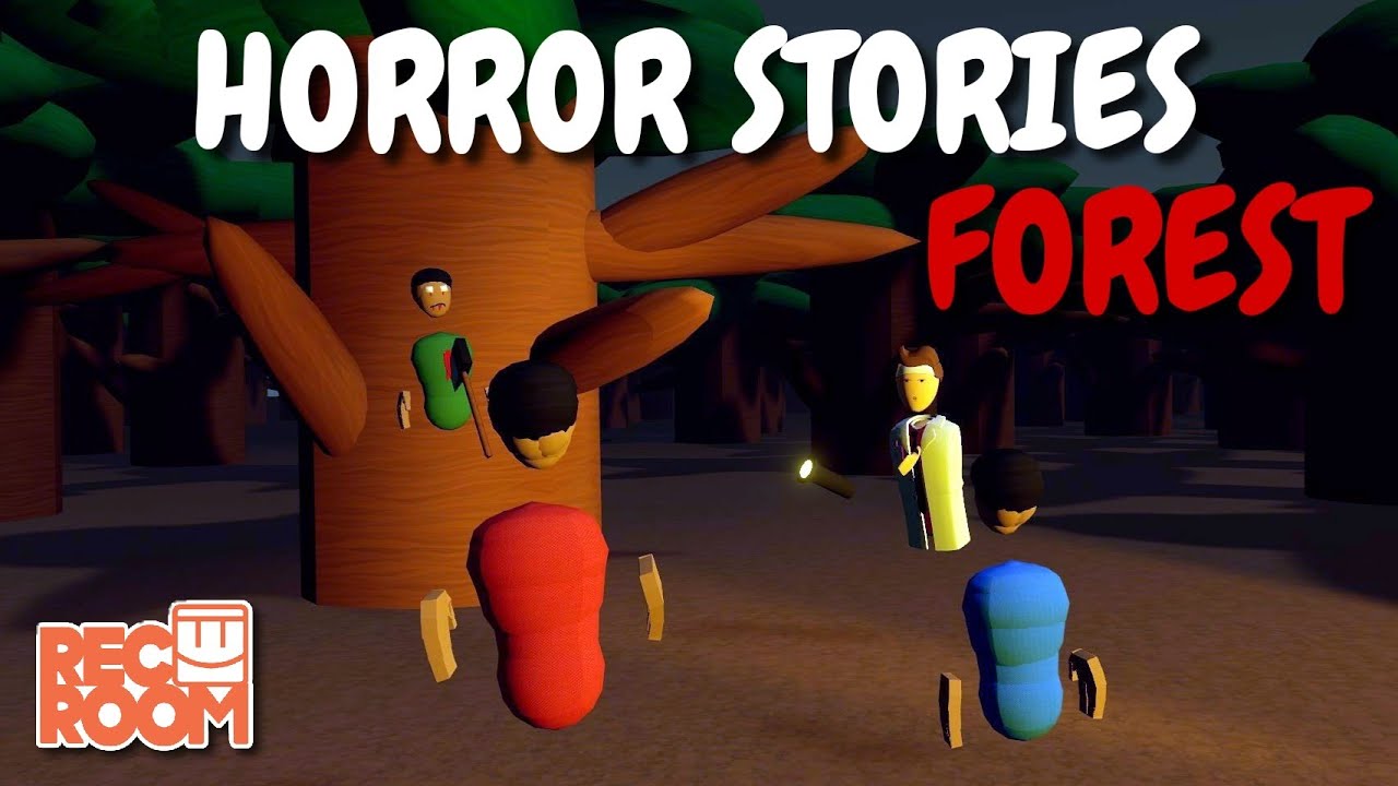 Surviving Horror Stories: Forest in VR - Rec Room