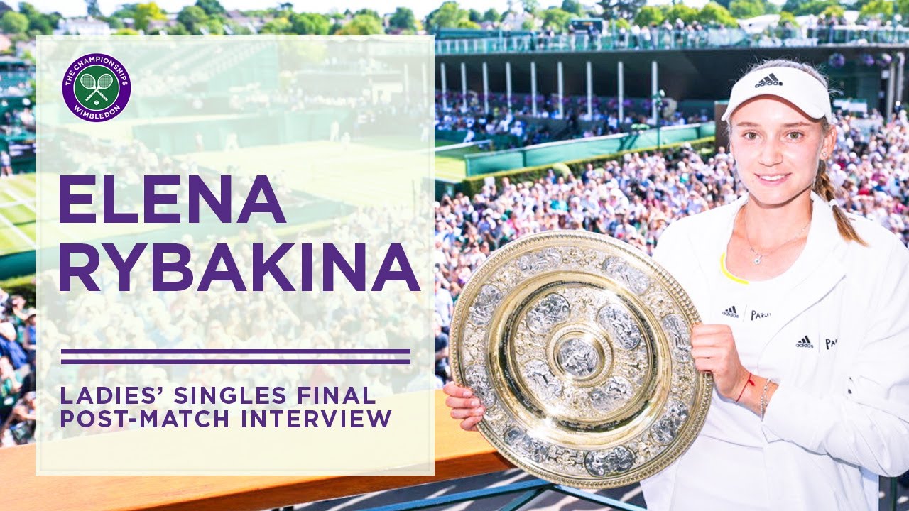 Elena Rybakina Ladies' Singles Final Post-Match Interview | Wimbledon 2022