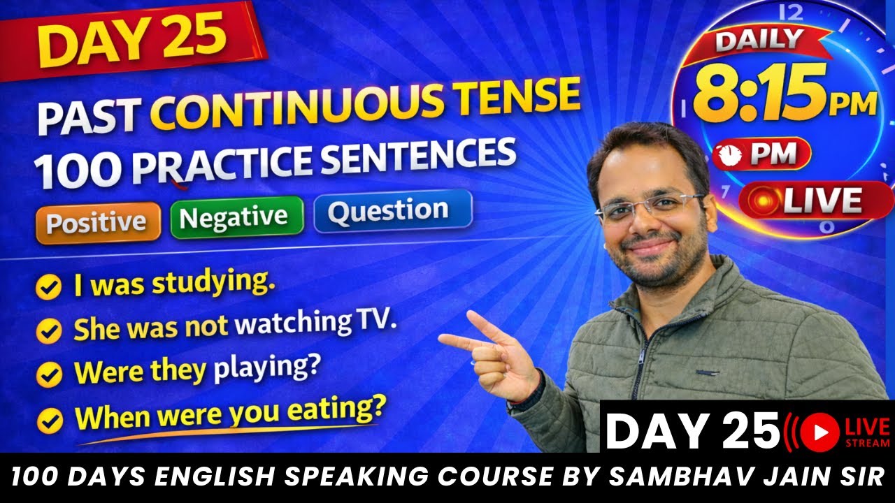 Day 25 🔴 LIVE | Past Continuous Tense| 100 Practice Sentences | Hindi to English | Class at 8:15 PM