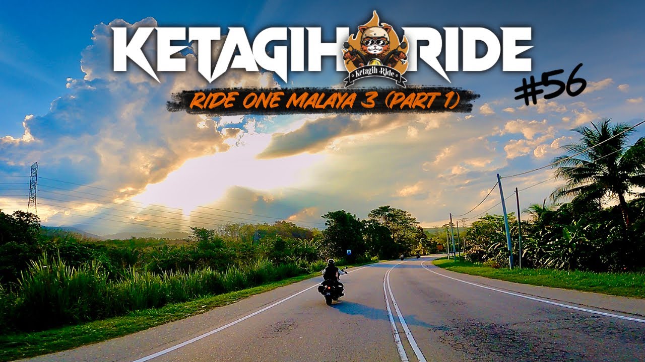 Ride One Malaya Terakhir (Ketagih Ride EP56) - PART 1 | ROM3