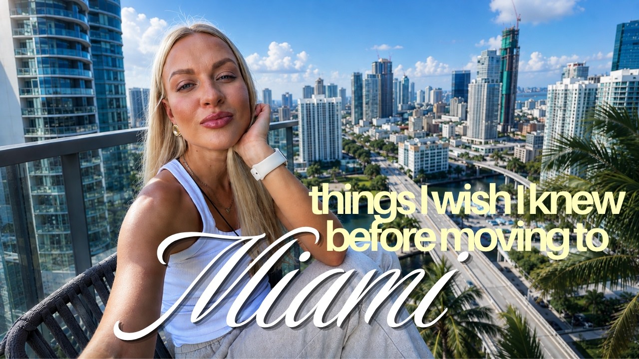 6 Things I Wish I Knew Before Moving to Miami 🌴 | The REAL Miami