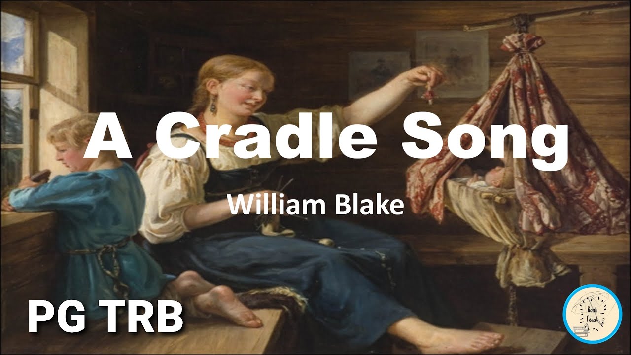 A Cradle Song | William Blake | PG TRB | NET | SET | Poem | Explained in Tamil