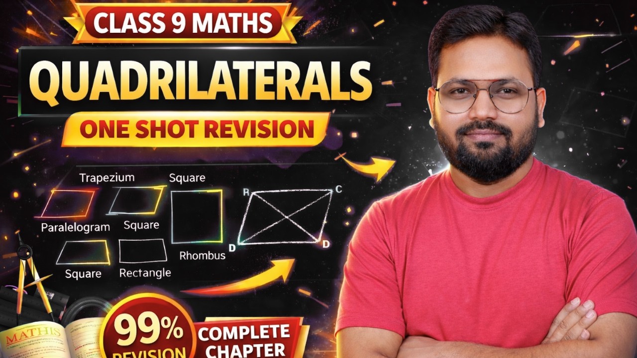 Quadrilaterals Class 9 Maths One Shot Revision | Full Chapter Explanation & Important Questions ❤️|
