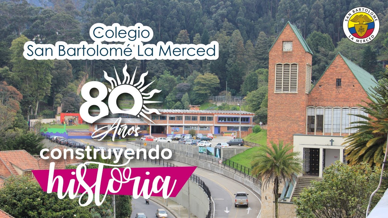 Colegio San Bartolomé La Merced - Video Conmemorativo 80 años