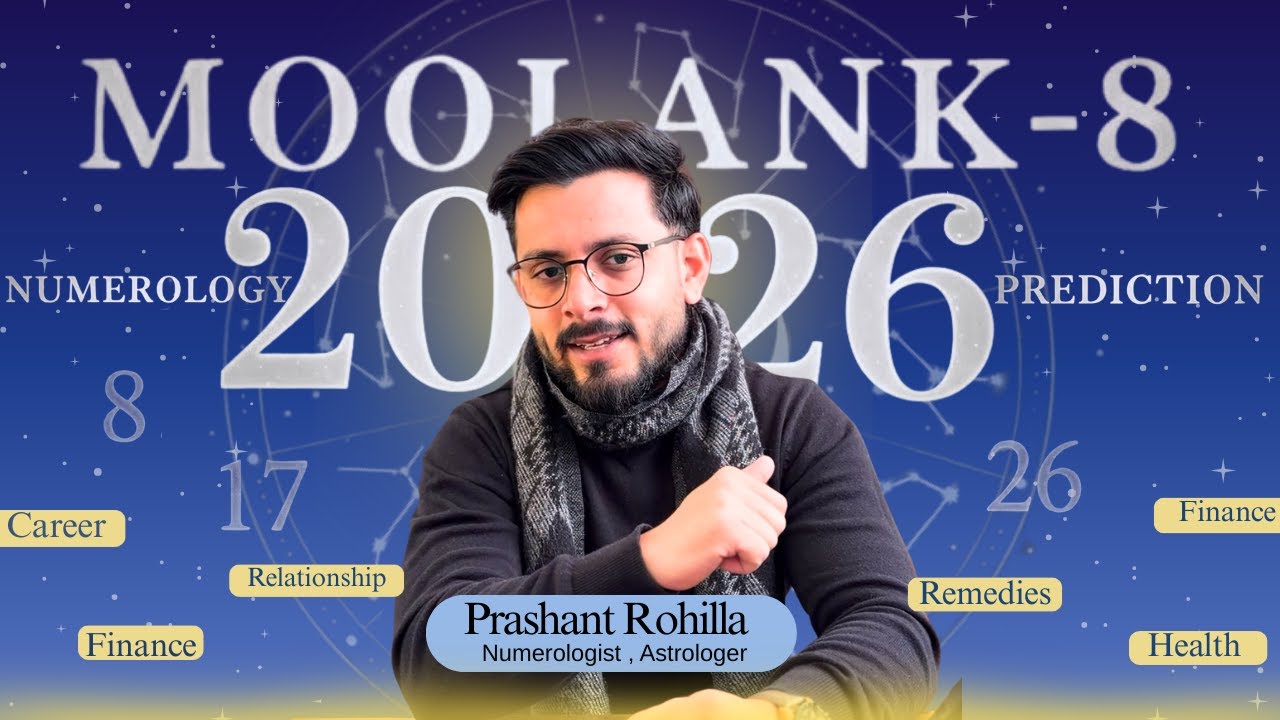 Yearly Prediction 2026 For Moolank-8(8, 17, 26 ) | Numerology Predictions 2026 | Prashant Rohilla