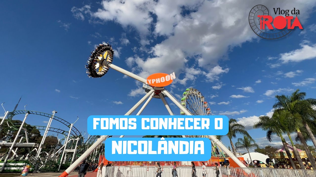 Fomos conhecer o parque NICOLÂNDIA em BRASÍLIA pela primeira vez! | VLOG ROTA DA DIVERSÃO