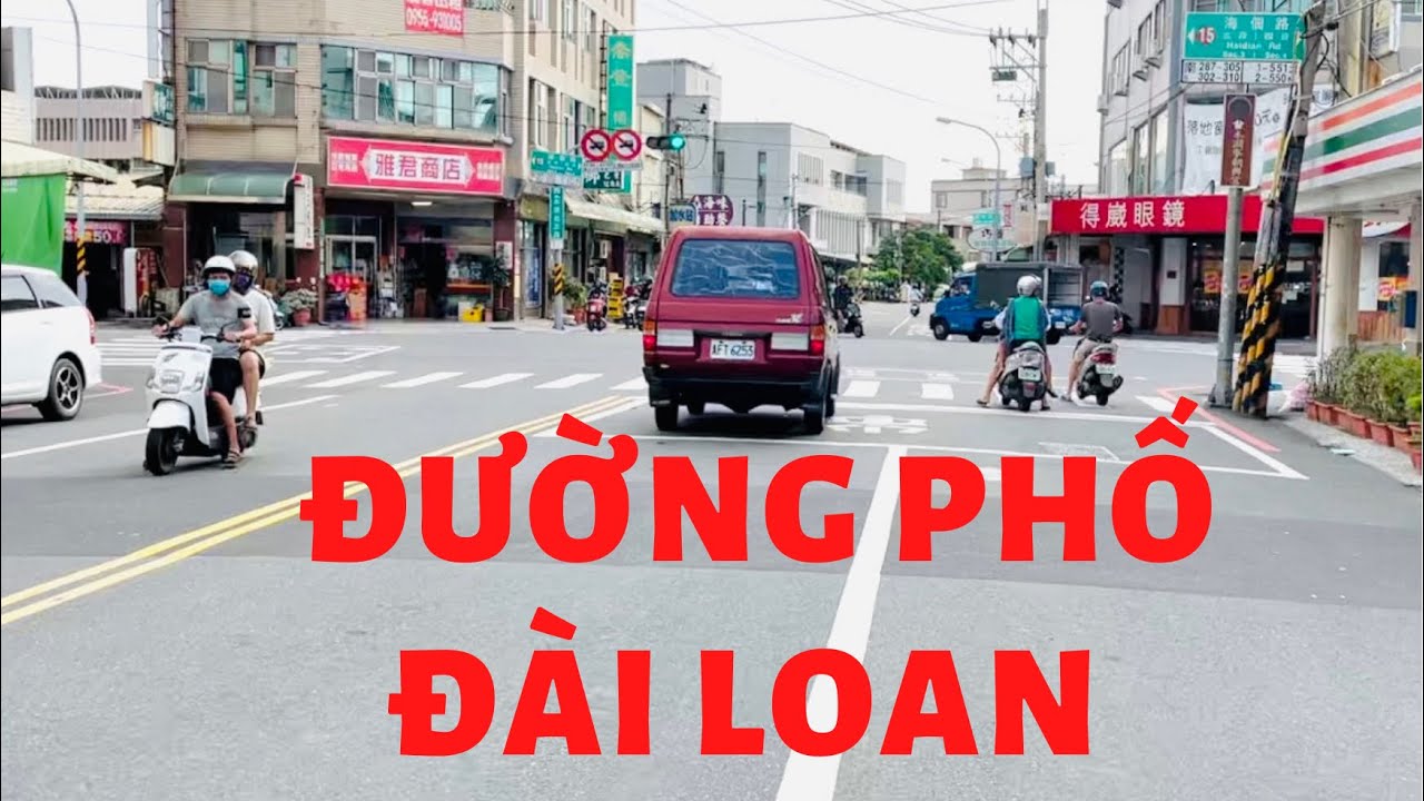Cuộc sống Đài Loan | Đường phố Đài Loan 🇹🇼 trông thế nào ? @Phuong-1990