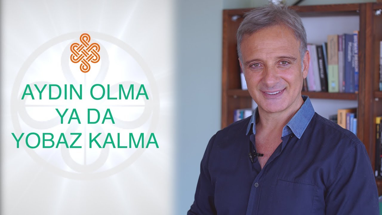 AYDIN OLMA YA DA YOBAZ KALMA | Ünal Güner